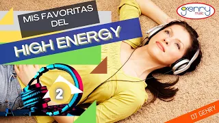 High Energy Mix Vol.2 "Mis Favoritas" / Dance Disco / TRANCE / Mix Tape 80s / Hi-NRG / ITALO DISCO