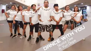 DANCE WITH YOU BY: SKUSTA CLEE FT. YURI DOPE | ZUMBA | BLADE & TEAM BLADERS