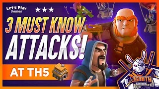 BEST TH5 ATTACK STRATEGIES YOU MUST KNOW | 3 Star Attack Strategies Town Hall 5 | Lets Play #16