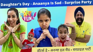 Daughter’s Day - Anaanya Is Sad - Surprise Party | RS 1313 VLOGS | Ramneek Singh 1313