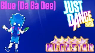 Blue (Da Ba Dee) - Megastar Gameplay - Just Dance 2018