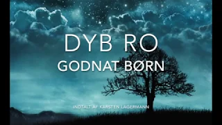 Dyb Ro Kids - Godnat til børn