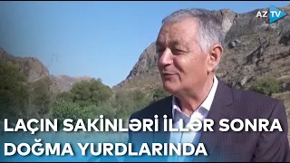 Laçın sakinləri illər sonra doğma yurdlarında - BİRBAŞA BAĞLANTI