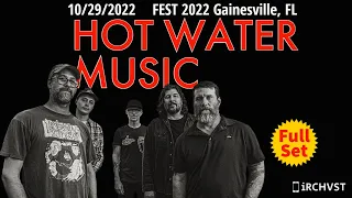 2022-10.29 Hot Water Music @ FEST 2022 (Gainesville, FL) | [FULL SET]