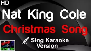 🎤 Nat King Cole - The Christmas Song (Karaoke Version)