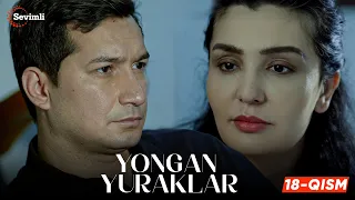 Yongan yuraklar 18-qism (milliy serial) | Ёнган юраклар 18-қисм (миллий сериал)