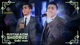 Рустам Азими ва Шодруз - Калби ман / Rustam Azimi & Shodruz - Qalbi man [Concert 2020]