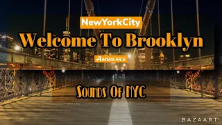 Brooklyn Bridge Ambience -Traffic sounds, City sounds & Sounds of strong Winds