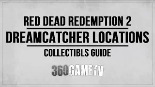 Red Dead Redemption 2 Dreamcatcher Locations - Collectibles Guide - Part of 100% Achievement/Trophy