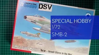 Special Hobby 1/72 SMB-2 Super Mystere (SH72345) Review