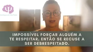 Impossível fazer alguém a te respeitar, mas você pode se recusar a ser desrespeitado