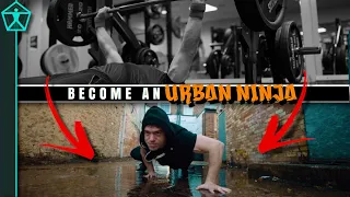 SKILLS Training is What’s Missing From Your Workouts - Become an URBAN NINJA!