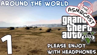 ASMR GTA V - Around The Map In 5 Days #1 Mouth Sounds (Male, British, Whispering, Ear To Ear)