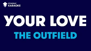 The Outfield - Your Love (Karaoke With Lyrics)@StingrayKaraoke