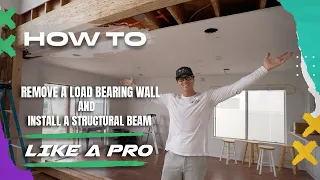 How to Remove a Load Bearing Wall + Install a Structural Beam