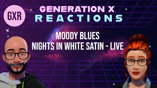 First Time Reaction Video | Moody Blues - Nights in White Satin (Live)