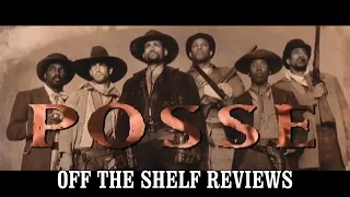 Posse Review - Off The Shelf Reviews