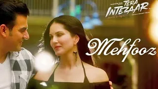 Mehfooz Lyrics | Tera Intezaar | Yaseer Desai | Tere khaylon se nikla nahi hoon main