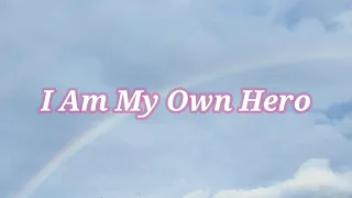 I Am My Own Hero song by #FearlessSoul #MotivationalSongs #PowerfulSongs