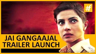 Jai Gangaajal Movie 2016 | Priyanka Chopra - Prakash Jha | Trailer Launch