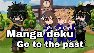 Manga Deku go to the past / My Hero Academia/