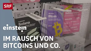 Bitcoin, Twint oder E-Franken: Was ist das Geld der Zukunft? | Einstein | SRF