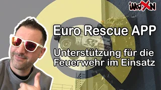 Euro Rescue App - Unterstützung für die Feuerwehr im Einsatz