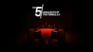 Porsche Top 5 Series: Formula E Highlights