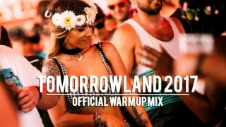 Tomorrowland 2017 Special Madness Mix Warm Up
