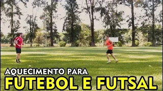 AQUECIMENTO E ALONGAMENTO PARA FUTEBOL E FUTSAL (SEM BOLA)