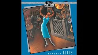 Perfect Blues: 1920s 30s & 40s Blues Jazz and Ballads; Louis Armstrong, Count Basie, Bessie Smith
