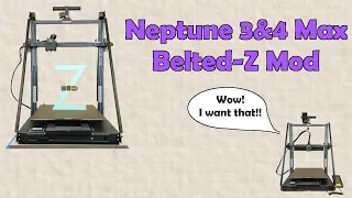 Say goodbye to Z-wobble with the Neptune 3&4 Max Belted-Z Mod!