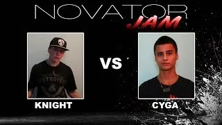 NOVATOR JAM 2013 | 1x1 battle 18 | CYGA vs KNIGHT