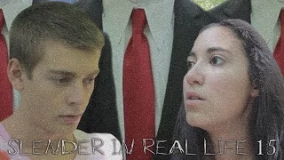 Slender in Real Life 15