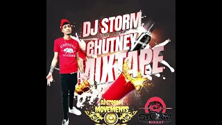 Dj Storm Chutney Soca Mixtape 2024