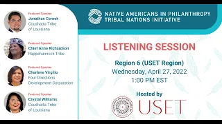 Tribal Nations Initiative - Region 6 Listening Session - April 27, 2022