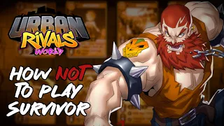 Urban Rivals: How NOT To Play Survivor