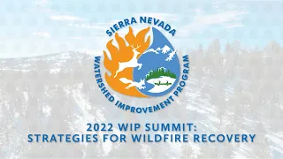 2022 WIP Summit: Strategies for Wildfire Recovery