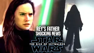 The Rise Of Skywalker Rey's Father! Shocking News Revealed (Star Wars Episode 9)