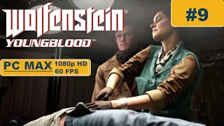 Wolfenstein: Youngblood ⊳ Gameplay PART 9 - No Commentary【Walkthrough | 1080p Full HD 60FPS PC 】