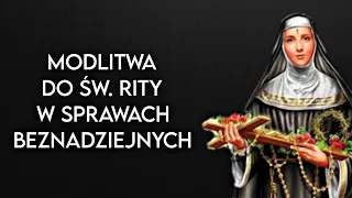 BARDZO SKUTECZNA MODLITWA za wstawiennicywem Św. Rity od spraw BEZNADZIEJNYCH! ❤️ (2023)