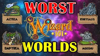 Wizard101 - The Top 8 WORST WORLDS!