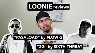 LOONIE | BREAK IT DOWN: Song Review E5: | "PASALOAD" by FLOW G and "2G" by SIXTH THREAT