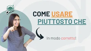 PIUTTOSTO CHE | Come Usarlo CORRETTAMENTE