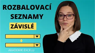 Jak v Excelu vytvořit na sobě závislé rozbalovací seznamy?