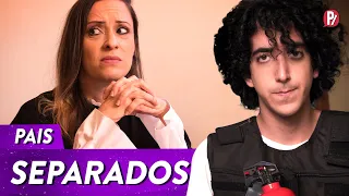 PAIS SEPARADOS | PARAFERNALHA