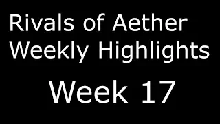 Rivals of Aether weekly community highlights #17