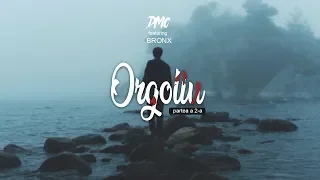 DMC feat BRONX - ORGOLIU II (Lyrics Video)