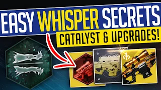 Destiny 2 | EASY WHISPER SECRETS! Exotic Catalyst, New Upgrades & Oracle Locations (Week 1)