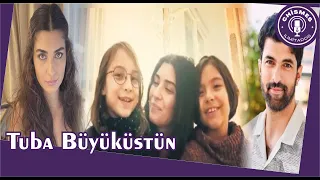 Tuba Büyüküstün: "I only spend time with Engin and my girls these days."